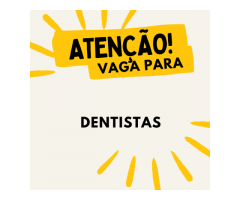 VAGA - Dentistas  - Colônia Terra Nova, Manaus, AM;